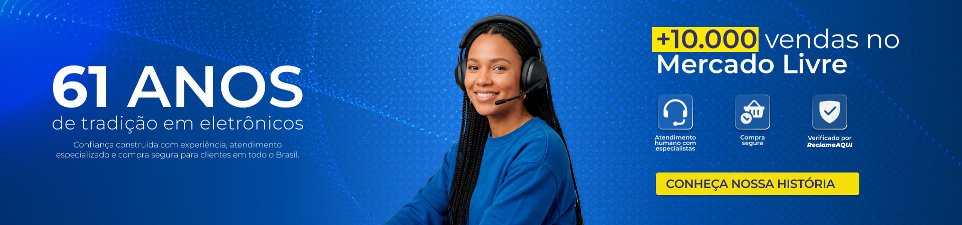 Banner institucional da Eletrônica Santana destacando 61 anos de tradição em eletrônicos, mais de 10 mil vendas no Mercado Livre e atendimento especializado.