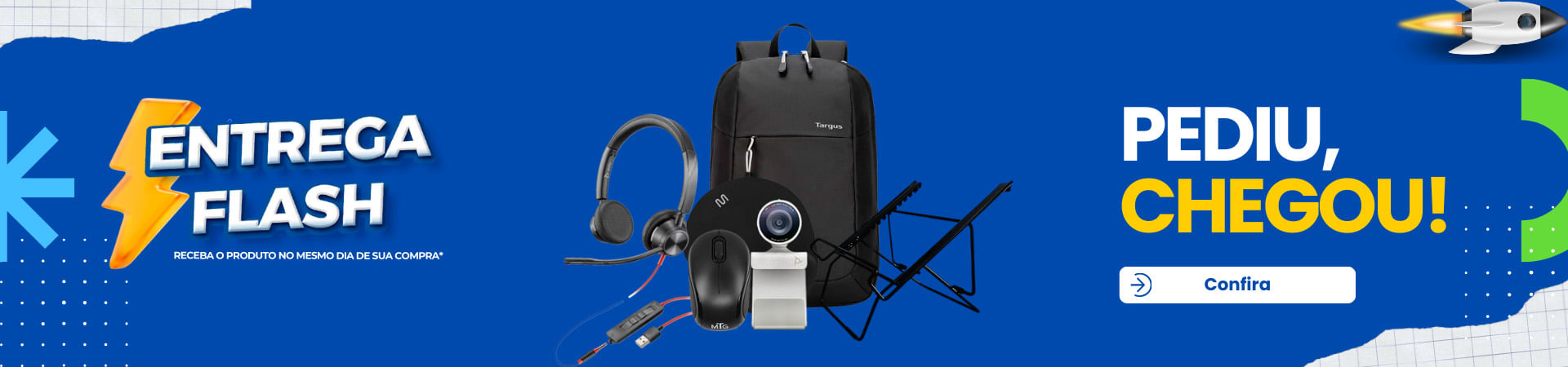 Entrega Flash, Receba sua compra no mesmo dia