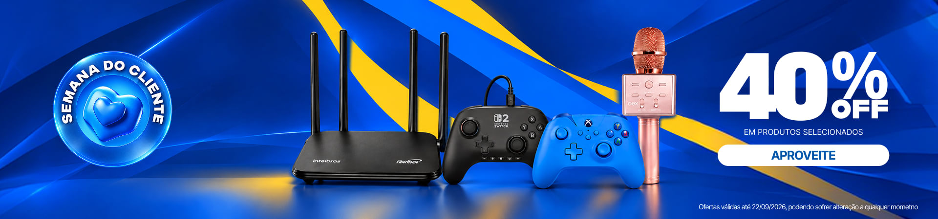 Semana do Cliente Eletrônica Santana, com ofertas especiais em eletrônicos e condições exclusivas para clientes.